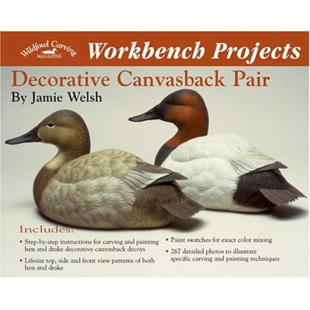 Workbench Projects: Decorative Canvasback Pair (Wildfowl Carving Magazine Workb